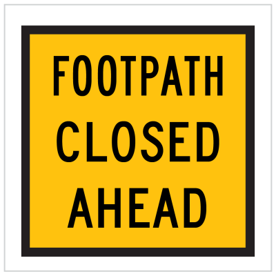 TM8-9A – FOOTPATH CLOSED AHEAD